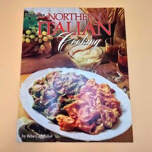 Northern Italian Cooking Biba Caggiano HPBooks 1981 Vintage Cookbook Softcover